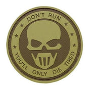 Parche velcro DON'T RUN 'YOU'LL ONLY DIE TIRED' plástico 5,7 cm