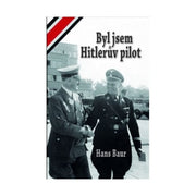Portada del libro 'Byl jsem Hitlerův pilot' de Hans Baur
