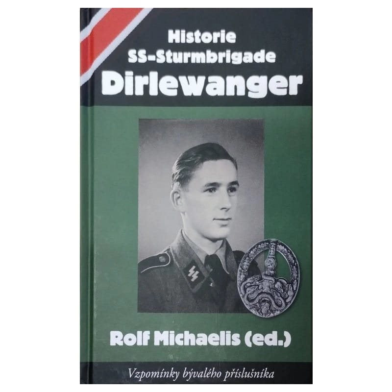 Portada del libro Kniha Historie SS-Sturmbrigade Dirlewanger de Rolf Michaelis