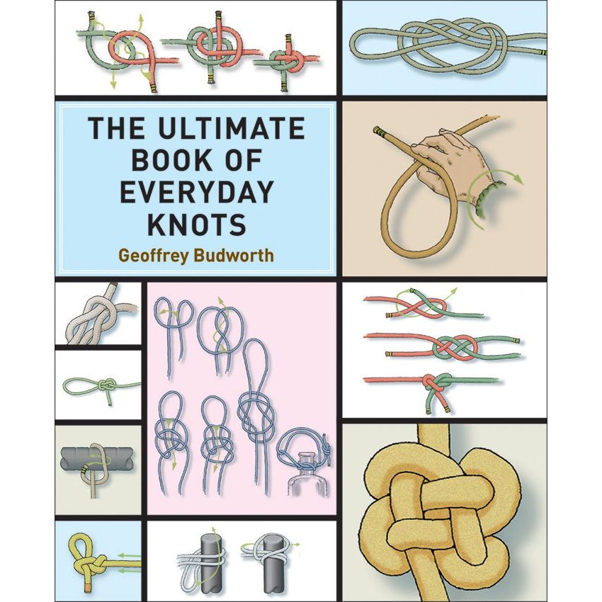 Portada del libro The Ultimate Book of Everyday Knots - guía ilustrada de nudos, 160 páginas