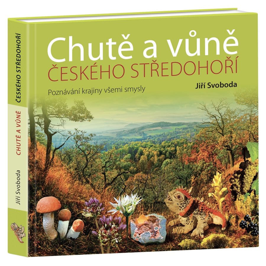Portada del libro 'Chutě a vůně Českého středohoří' de Jirka Svoboda