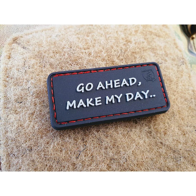 Parche 3D GO AHEAD, MAKE MY DAY en PVC con velcro 5 x 2,3 cm