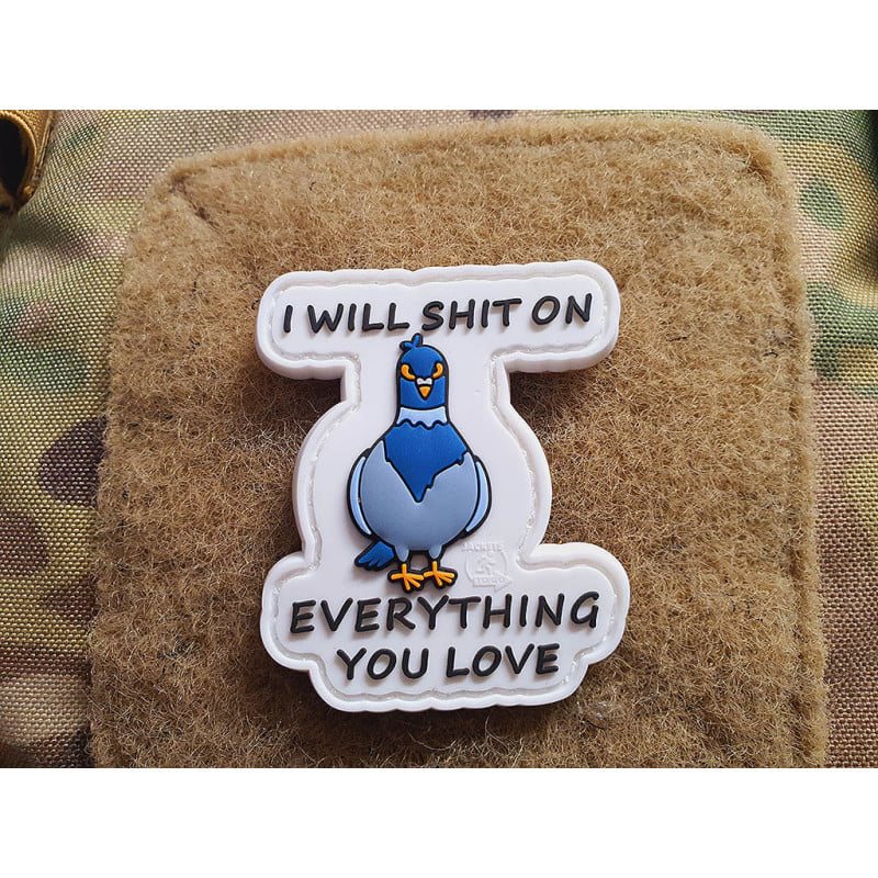 Parche plástico con velcro 'I Will Shit on Everything You Love' con paloma, 5,5 x 4,6 cm